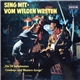 Various - Sing Mit Vom Wilden Westen