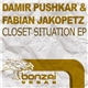 Damir Pushkar & Fabian Jakopetz - Closet Situation EP