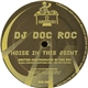 Doc Roc / Rythmic Bliss - Noise In This Joint / Close To You