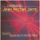 Unknown Artist - The Music Of Jean-Michel Jarre