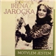 Irena Jarocka - Motylem Jestem