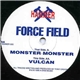 Force Field - Monster Monster