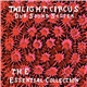 Twilight Circus Dub Sound System - The Essential Collection
