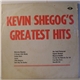 Kevin Shegog - Kevin Shegog's Greatest Hits
