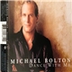 Michael Bolton - Dance With Me