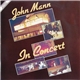 John Mann - In Concert