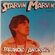 Starvin Marvin And The Paranoid Androids - Starvin Marvin And The Paranoid Androids