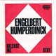 Engelbert Humperdinck - Release Me / Stay