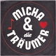 Micha & Die Träumer - Micha & Die Träumer