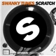 Swanky Tunes - Scratch