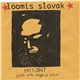 Loomis Slovak - 1917-2917 (1000 Year Reign Of Terror)