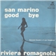 Secondo Casadei E Il Suo Complesso - San Marino Good Bye / Riviera Romagnola