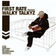First Rate - Walky Talkyz