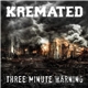 Kremated - Three Minute Warning
