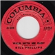 Bill Phillips - Walk With Me Baby / Blues Are Settin' In