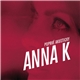 Anna K - Poprvé Akusticky