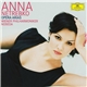 Anna Netrebko, Wiener Philharmoniker, Noseda - Opera Arias