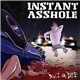 Instant Asshole - DUI Or Die