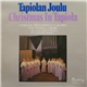 Tapiolan Kuoro - The Tapiola Choir - Tapiolan Joulu Christmas In Tapiola