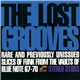 Various - The Lost Grooves (Rare And Previously Unissued Slices Of Funk From The Vaults Of Blue Note 67-70)