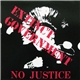 Extinct Government - No Justice