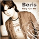 Boris - Rely On Me: Special Edition