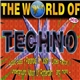 Various - The World Of Techno