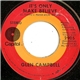 Glen Campbell - It's Only Make Believe / Pave Your Way Into Tomorrow