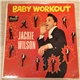 Jackie Wilson - Baby Workout