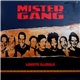 Mister Gang - Liberté Illégale