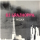 DJ Grazhoppa - Milky