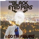 The Black Eyed Peas - I Gotta Feeling