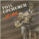 Phil Upchurch - All I Want