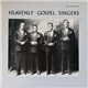 Heavenly Gospel Singers - Heavenly Gospel Singers
