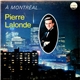 Pierre Lalonde - À Montréal...