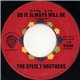 The Everly Brothers - (So It Was...So It Is) So It Always Will Be