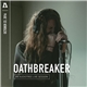 Oathbreaker - An Audiotree Live Session