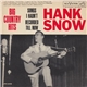 Hank Snow - Big Country Hits (Songs I Hadn't Recorded Till Now)