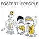 Foster The People - Call It What You Want