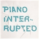 Kirmann + Hodge - Piano Interrupted