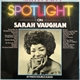 Sarah Vaughan - Spotlight On Sarah Vaughan