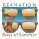 Re4mation - Boys Of Summer