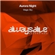 Aurora Night - Magic Sky