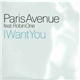 Paris Avenue Feat. Robin One - I Want You