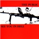 The Public / See You In Hell - The Public / See You In Hell