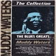 Muddy Waters - The Collection - The Blues Greats