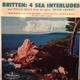 Benjamin Britten, The Philharmonic Promenade Orchestra Of London, Sir Adrian Boult - Britten: 4 Sea Interludes / Passacaglia From The Opera 