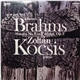 Johannes Brahms - Zoltán Kocsis - Sonata No. 3 In F Minor, Op. 5
