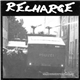 Recharge / External Menace - Wasserwerferfahrer / I'd Rather Be Dead