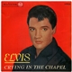 Elvis - Crying In The Chapel